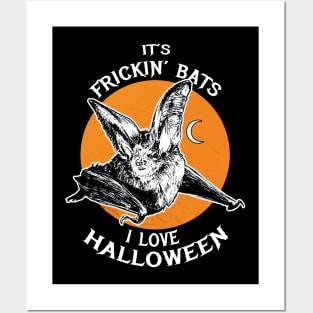It's frickin' bats I love Halloween, vintage retro vampire bat and moon Posters and Art